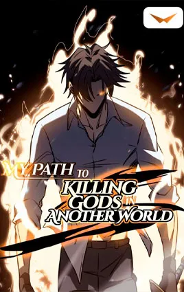 My Path to Killing Gods in Another World