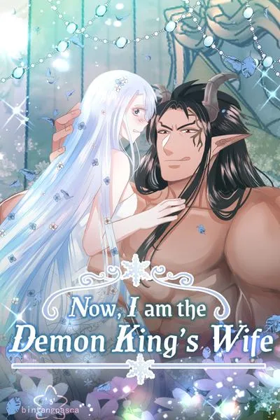 Now, I am the Demon King’s Wife